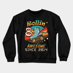 Rollin' into 8 Awesome 2014 Roller Skating 8th Birthday Crewneck Sweatshirt